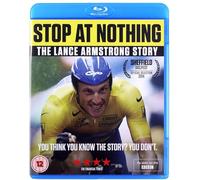Stop At Nothing - The Lance Armstrong Story