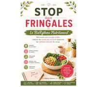 Stop aux fringales: Le BioRythme Nutritionnel - Journal guidé de 6 semaines pour retrouver une énergie stable et une relation apaisée avec l'alimentation