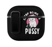 Stop Being A Pussy Slim Compatible with Airpods 4 Case Protective Hard Cover Skin