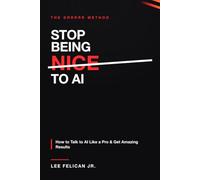 Stop Being Nice to AI: How to Talk to AI Like a Pro with the "GRRRRR" Method