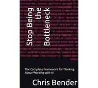 Stop Being the Bottleneck: The Complete Framework for Thinking About Working with AI (The TAO AI Academy)