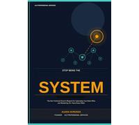 Stop Being the System: The Non-Technical Owner's Blueprint for Automating Your Back Office and Reclaiming 10+ Hours Every Week