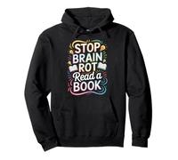 Stop Brain Rot Read A Book Bookworm Reader - Pullover Hoodie