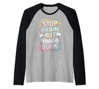 Stop Brain Rot Read A Book Bookworm Reader - Raglan Baseball Tee