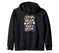 Stop Brain Rot Read A Book Bookworm Reader - Zip Hoodie