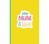 Stop Breathe and Think Meditation Mindfulness Journal Notebook