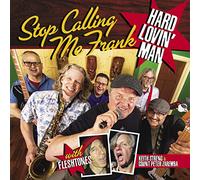 Stop Calling Me Frank - Hard Lovin' Man [VINYL]