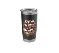 Stop Caring What People Think Self-Love Mindset Advice - Stainless Steel Insulated Tumbler