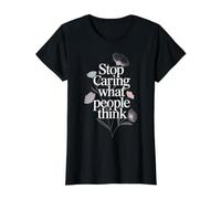 Stop Caring What People Think Self-Love Mindset Advice - Value Graphic T-Shirt, Women, Black, M