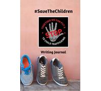 Stop Child Trafficking Writing Journal #3