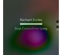 Stop Compulsive Lying / Stop Telling Lies Self Hypnosis, Hypnotherapy CD