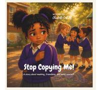 Stop Copying Me!: A Story About Autism , DLD, Masking and friendship (Little Minds, Big Feelings)
