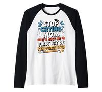 Stop Crying Mom It's Just My First Day of Kindergarten Kids Raglan Baseball Tee