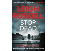 Stop Dead: A crime thriller packed with suspense: 3 (A DI Geraldine Steel Thriller, 5)