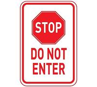 Stop Do Not Enter Signs Warning Sign Caution Safety Sign Traffic Road Sign Aluminum Indoor Or Outdoor Signs For Home Office Work 8X12 Inches