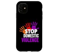 Stop Domestic Violence T-Shirt - Domestic Violence Awareness Case for iPhone 11