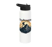 Stop Dreaming Start Doing Mountain Adventure Stainless Steel Insulated Water Bottle