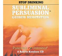 Stop Drinking: Subliminal Persuasion Self-Hypnosis