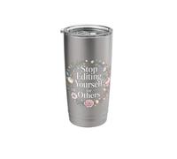 Stop Editing Yourself for Others Identity Personality - Stainless Steel Insulated Tumbler