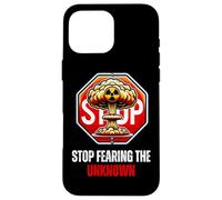 Stop Fearing The Unknown Motivational Quote Positive Message Case for iPhone 16 Pro Max