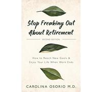 Stop Freaking Out About Retirement