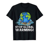 Stop Global Warming Climate Change Awareness Earth Day T-Shirt