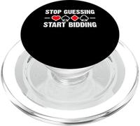 Stop Guessing Start Bidding Bridge Player Card Game PopSockets PopGrip for MagSafe