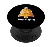 Stop Jingling Funny Holiday Anti Christmas Humor PopSockets Adhesive PopGrip