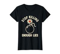 Stop Killing Enough Lies Peace Protest Anti-War Art T-Shirt