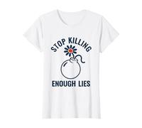 Stop Killing Enough Lies Peace Protest Anti-War Art T-Shirt
