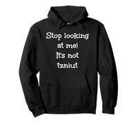 Stop looking at me! It's not tzniut, Jewish Humor Pullover Hoodie