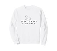 Stop looking at me swan Sweatshirt