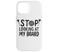 Stop Looking At My Board Darts Quote Case for iPhone 14