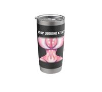 Stop Looking At My Funny Novelty for Her Stainless Steel Insulated Tumbler