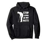 Stop Looking at My Putt! Pullover Hoodie