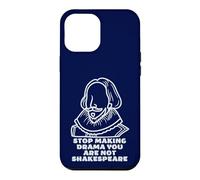 Stop Making Drama You Are Not Shakespeare Sarcastic Costume Case for iPhone 12 Pro Max