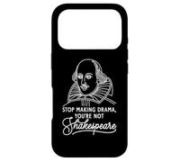 Stop Making Drama You're Not Shakespeare Case for iPhone 17 Pro