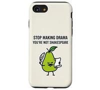 Stop Making Drama Youre Not Shakespeare Case for iPhone SE (2020) / 7/8