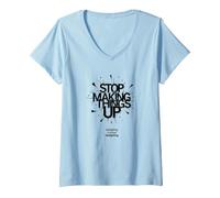 Stop Making Things Up: Gaslighting is Not Real V-Neck T-Shirt, Women, Baby Blue, L