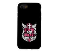Stop Me and I'll Pray for You No Judgment Just Prayer Case for iPhone SE (2020) / 7/8