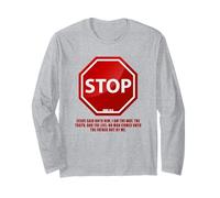Stop - No Man Comes to The Father John 14:6 Warning Sign Long Sleeve T-Shirt