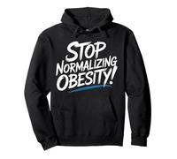 Stop Normalizing Obesity Health Dietitian Awareness - Pullover Hoodie