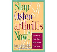 Stop Osteoarthritis Now: Halting the Baby Boomer's Disease