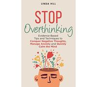 Stop Overthinking