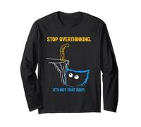 Stop Overthinking It’s Not That Deep Sarcastic Minimalist Long Sleeve T-Shirt
