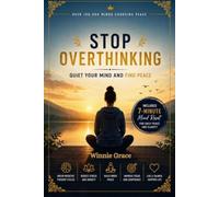 Stop Overthinking: Quiet Your Mind and Find Peace: 10 (Personal Growth Series)