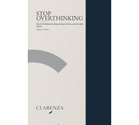 Stop Overthinking: The CUT Method to Stop Going in Circles and Act with Clarity (Clarenza Learning)
