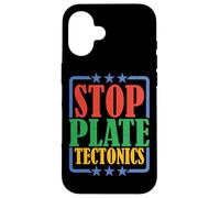 Stop Plate Tectonics |- Case for iPhone 16