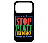 Stop Plate Tectonics |- Case for iPhone 17 Pro