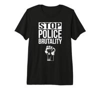 Stop Police Brutality Equality Social Justice Protest Premium T-Shirt